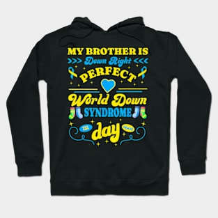 Brother Down Right World Down Syndrome Day 2024 Cute Hoodie